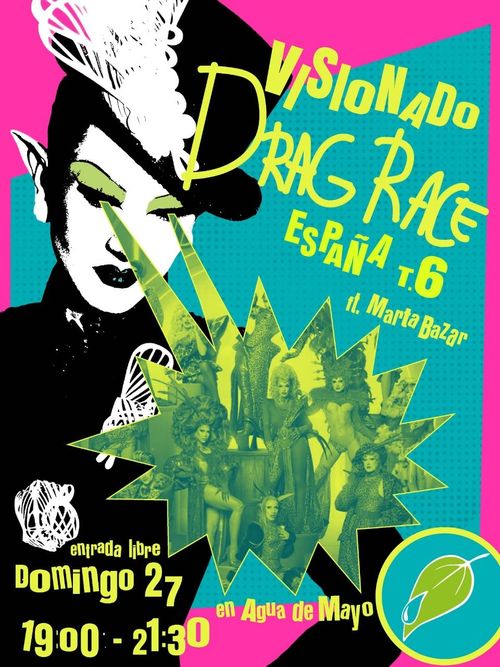 Visionado Drag Race España T.6