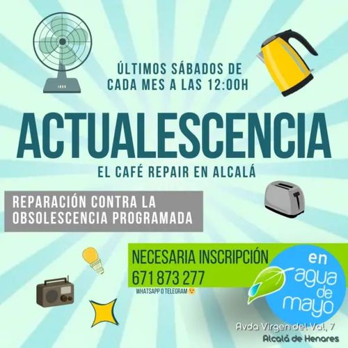 El Café Repair de Alcalá. Los últimos sábados de mes a las 12h y previa inscripción