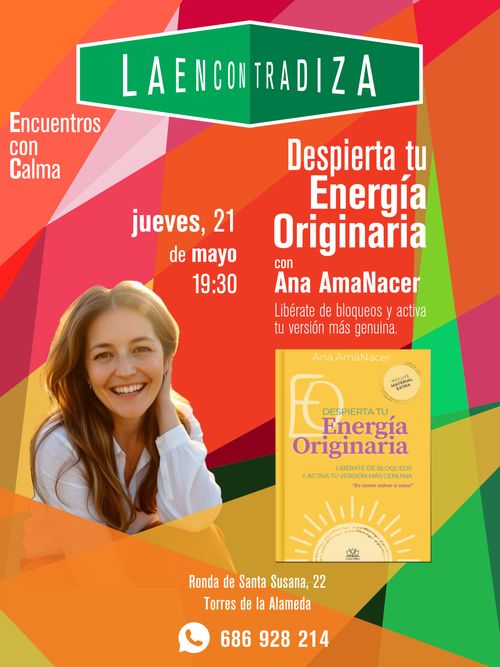 Presentación del libro: Ana AmaNecer - Despierta tu energía originaria 